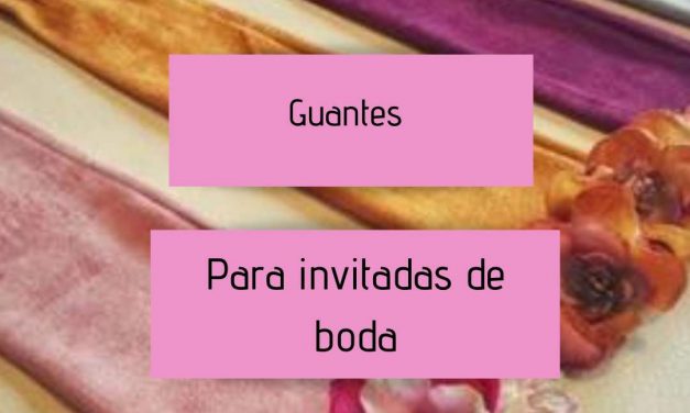 Guantes para invitadas de boda