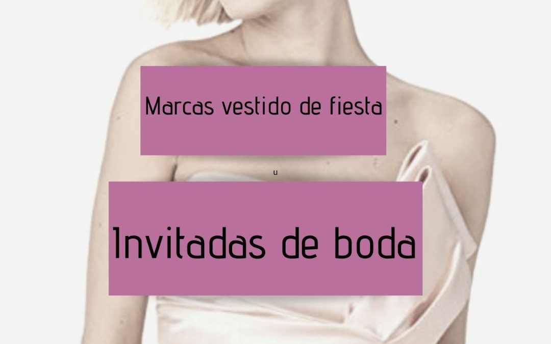 Marcas vestido de fiesta