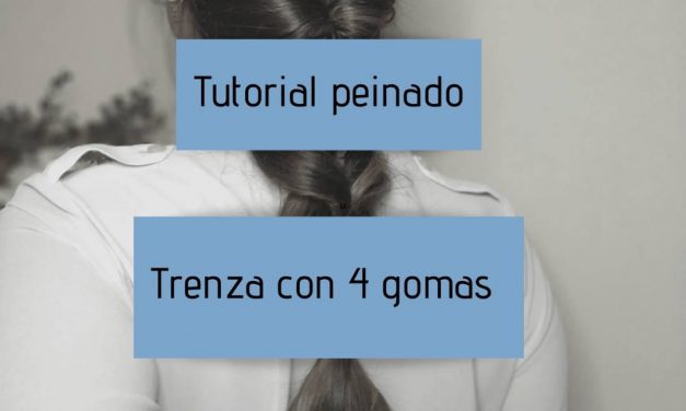 Tutorial peinado para invitada de boda – trenza con 4 gomas