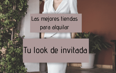 Las mejores tiendas para alquilar tu look de invitada