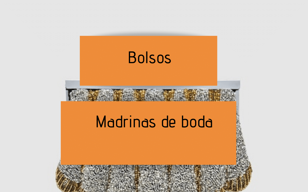 bolsos para madrina de boda