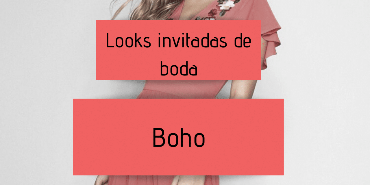 Look invitada de boda boho