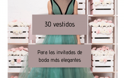 30 vestidos para las invitadas de boda más elegantes