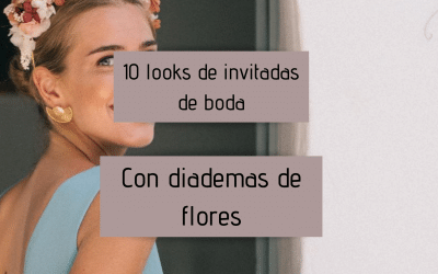 10 looks de invitadas de boda con diademas de flores