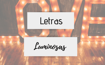 Letras luminosas para tu boda